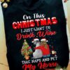 On this Christmas I just want to drink wine, take naps and pet my horse - Girl loves horse, Christmas ugly sweater