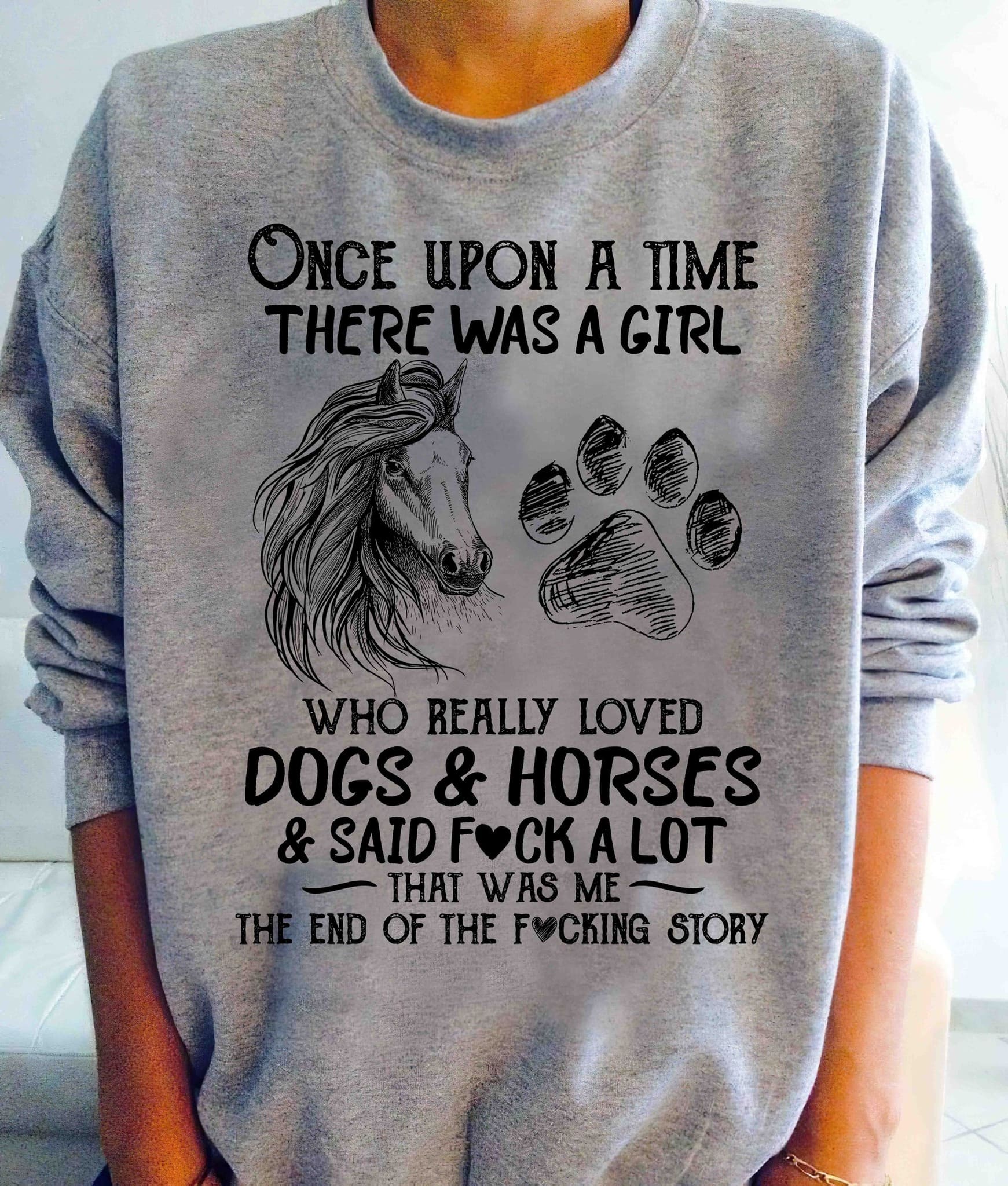 Once upon a time there was a girl who really loved dogs and horses - Pretty horse graphic