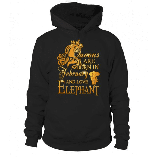 Queens are born in February and love elephant - February queen, Happy birthday gift
