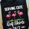 Serving cute golf skirts - Flamingo playing golf, T-shirt for golfer