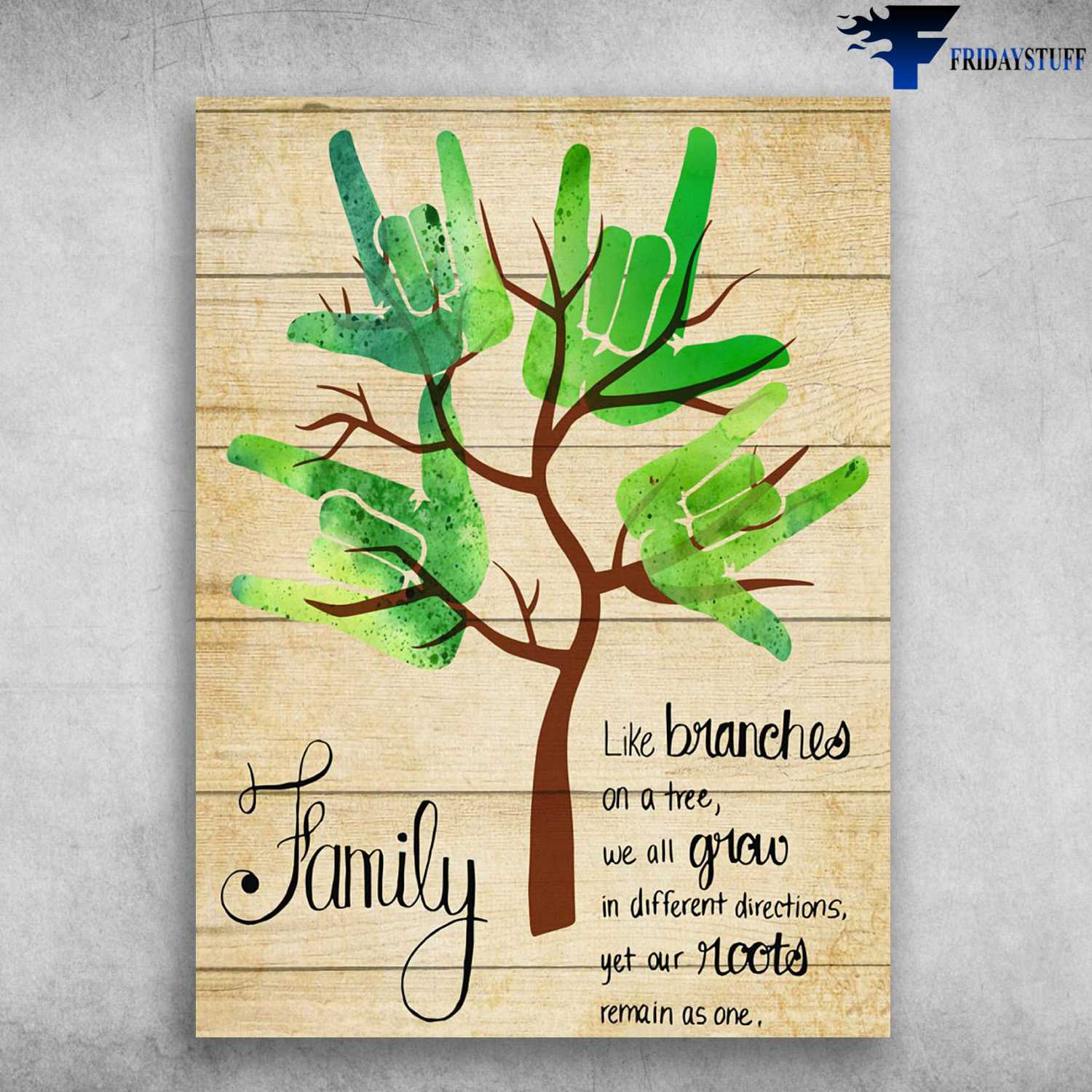 Sign Language, Family Tree, Like Branches On A Tree, We All Grow In Different Directions, Yet Our Roots Remain As One