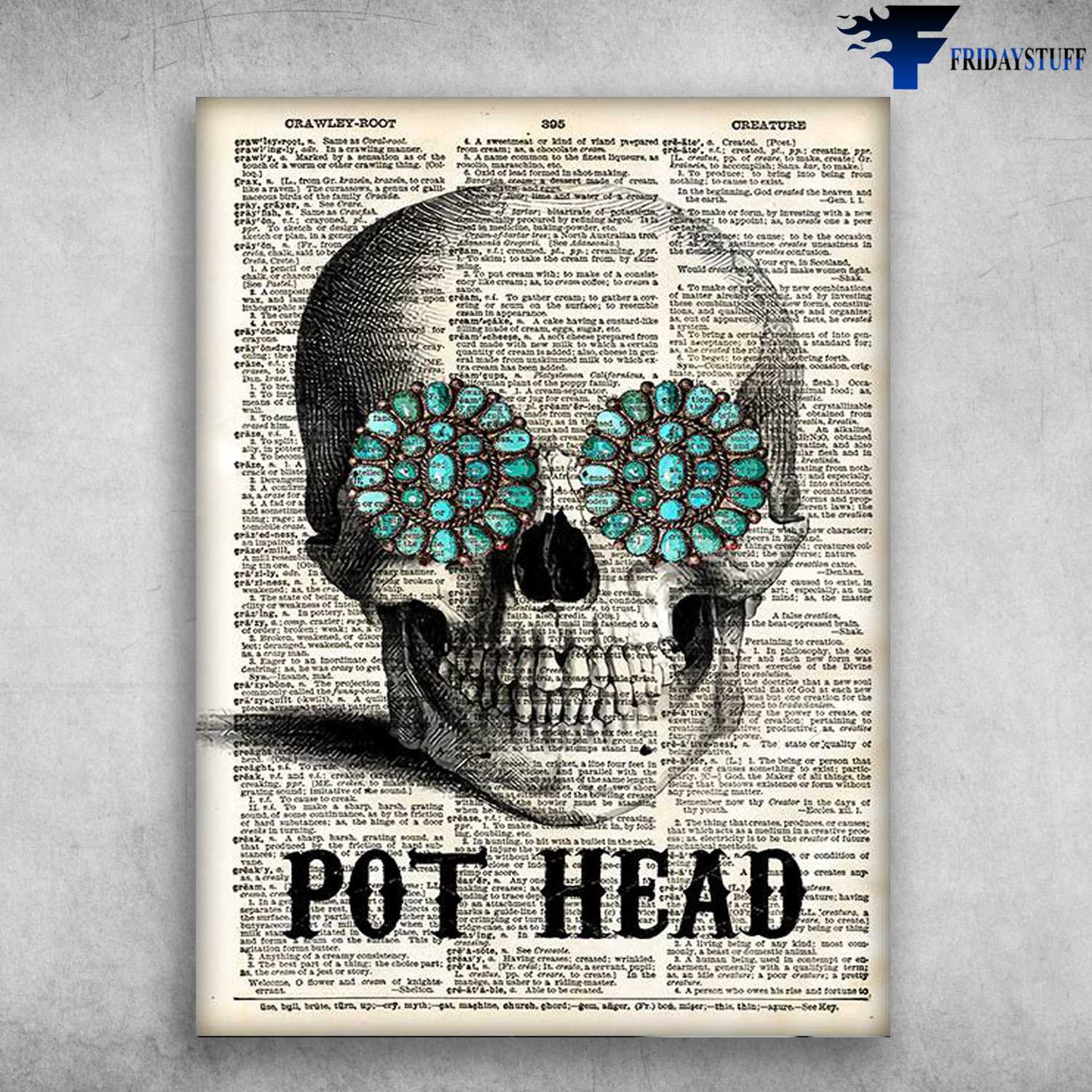 Skull Poster, Crawley-Root, Pot Head