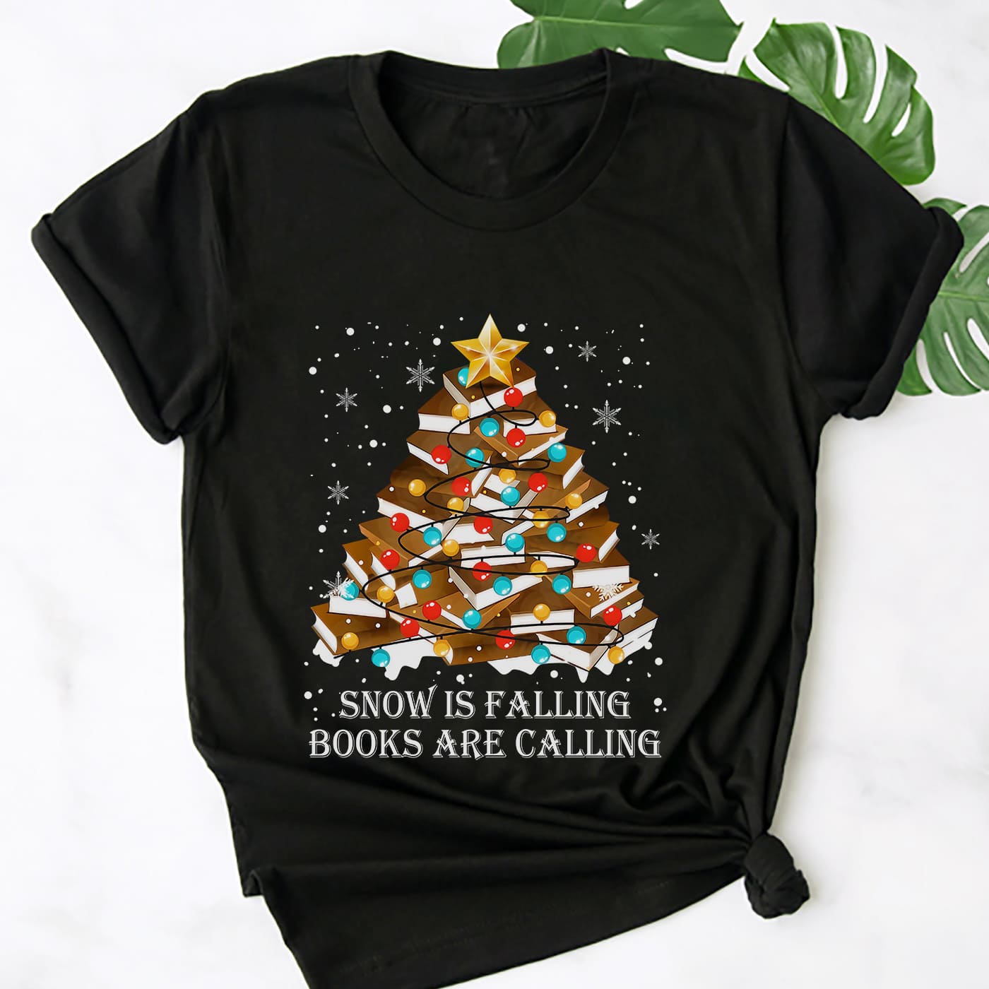 Snow is falling, books are calling - Chrismas book tree, Merry Christmas T-shirt