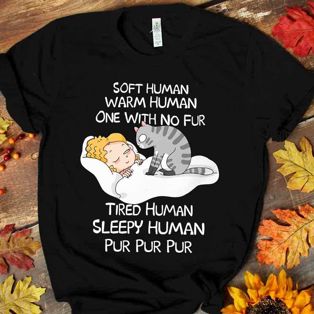 Soft human, warm human, one with no fure, tired human, sleepy human - Human and cat