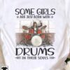 Some girls are just born with drums in their souls - Girl playing drum, gift for woman drummer