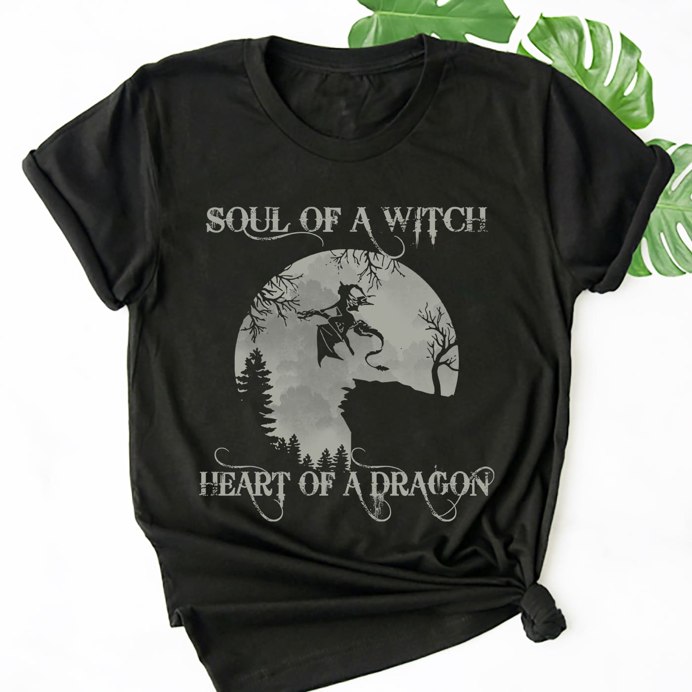 Soul of a witch, heart of a dragon - Halloween witch dragon, witch riding dragon