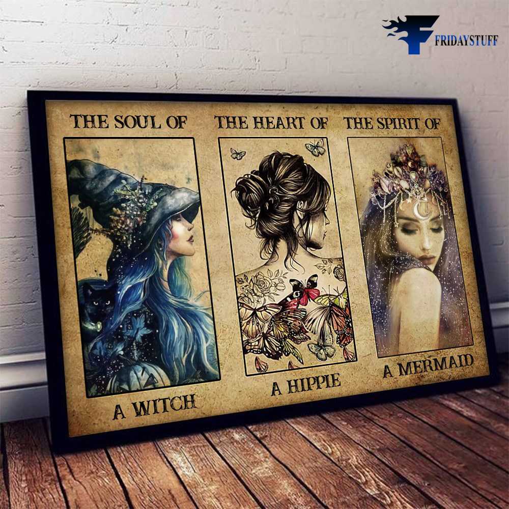Strong Girl, Wall Poster, The Soul Of Witch, The Heart Of A Hippie, The Spirit Of A Mermaid