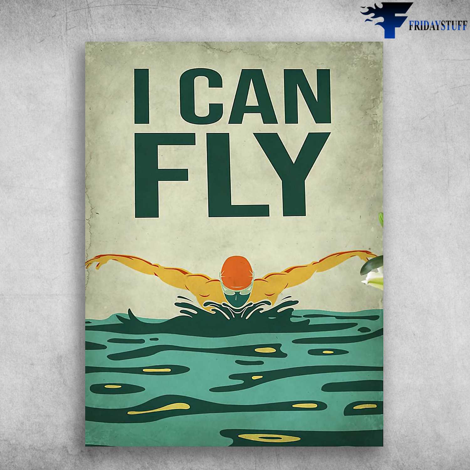 Swimming Poster, Swimmer Poster, I Can Fly