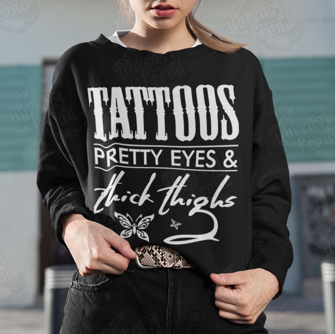 Tattoos T-shirt - Pretty eyes, thick thighs, gift for tattoo lover