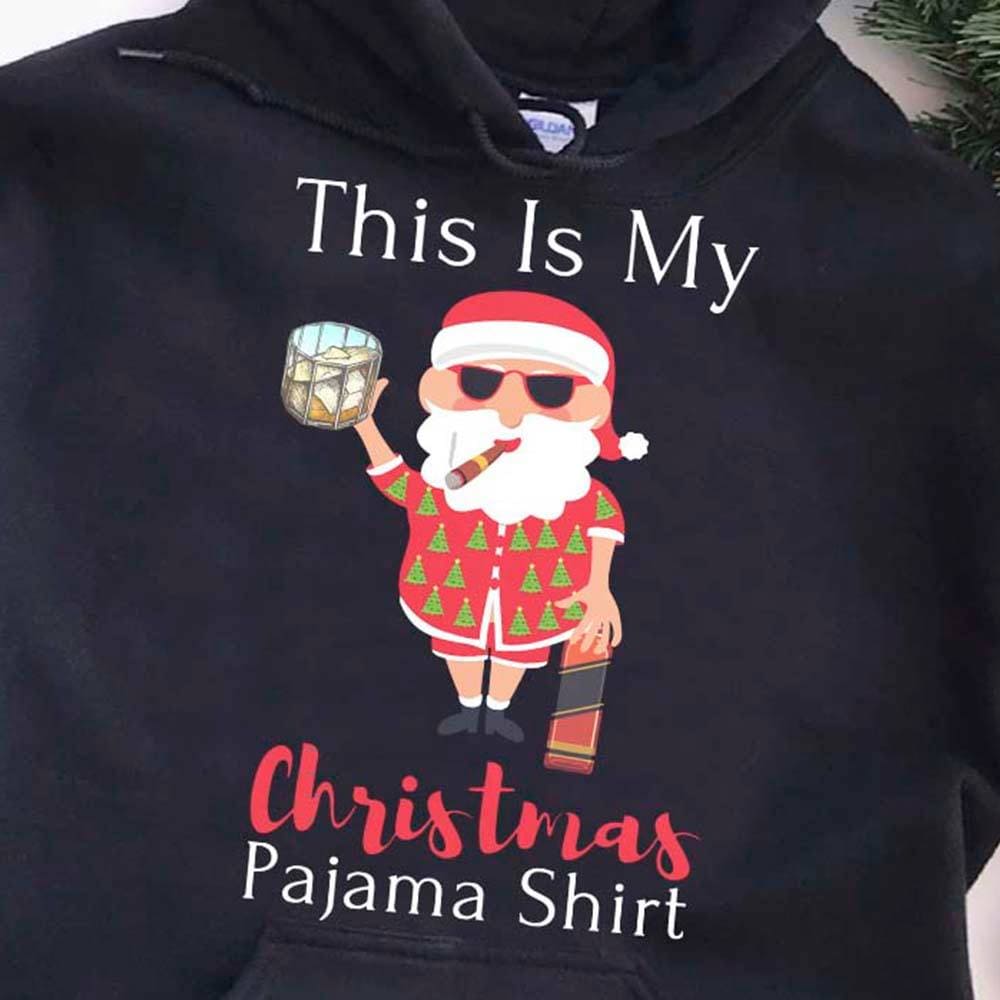 This is my Christmas pajama shirt - Santa Claus drinking beer, Christmas time for beer