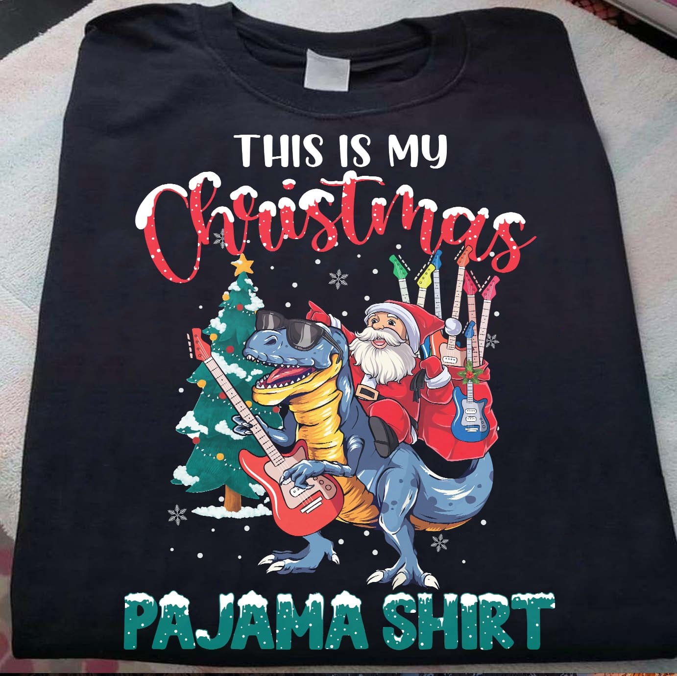 This is my Christmas pajama shirt - Santa Claus riding dinosaur, Christmas gift for guitarists