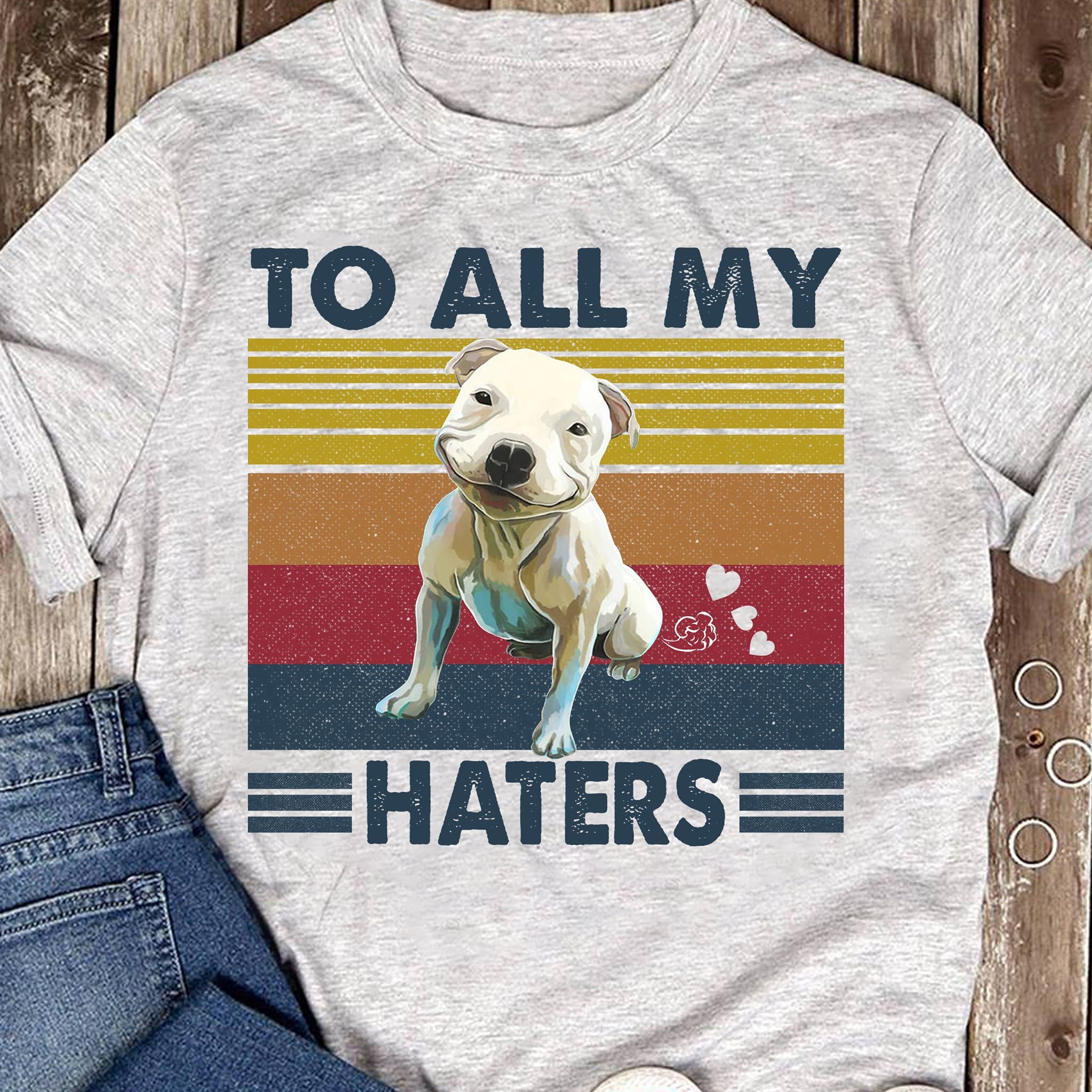 To all my haters - Cute white Frenchie dog, white Frenchie graphic T-shirt