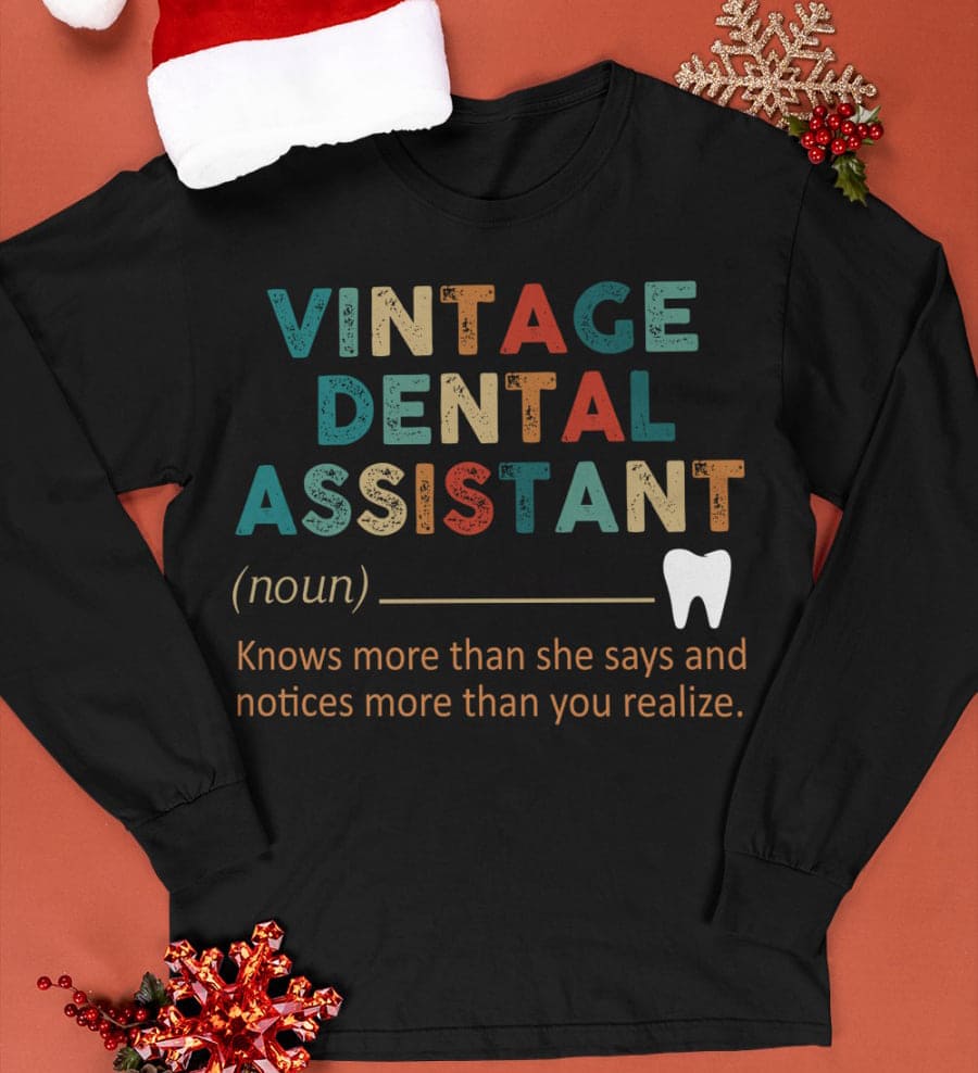 Vintage dental assistant - T-shirt for dentist, dental assistant the job