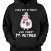 What day is today Who cares I'm retired - Retired people T-shirt, sheep drinking coffee