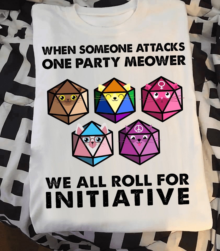When someone attacks one party meower, we all roll for initiative - Dungeons and Dragons, Cat shape of dices