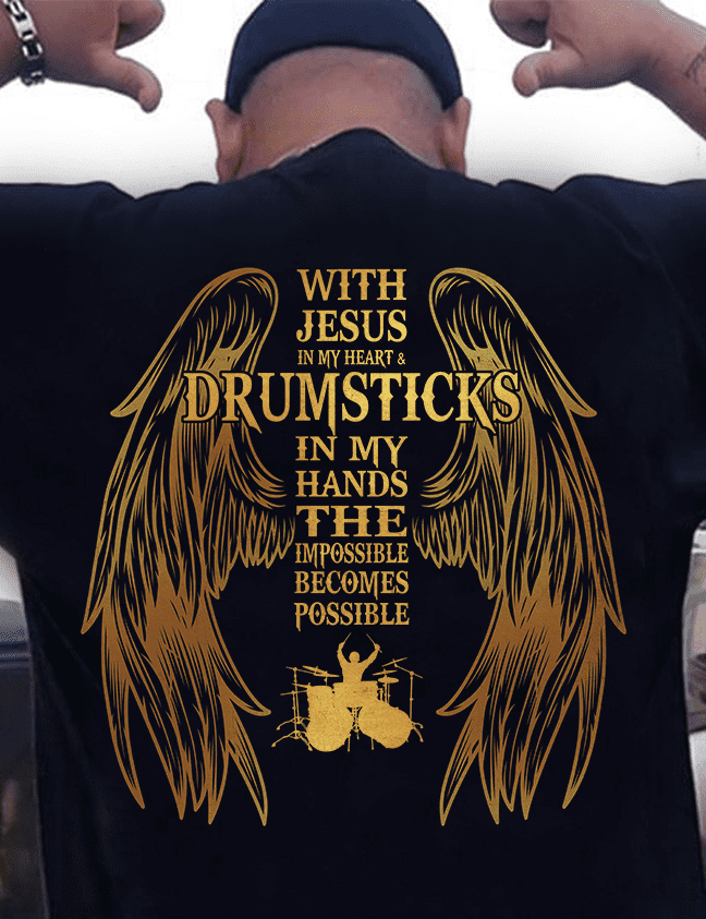 With Jesus in my heart, drumsticks in my hand, the impossible becomes possible - Drummers believe in God