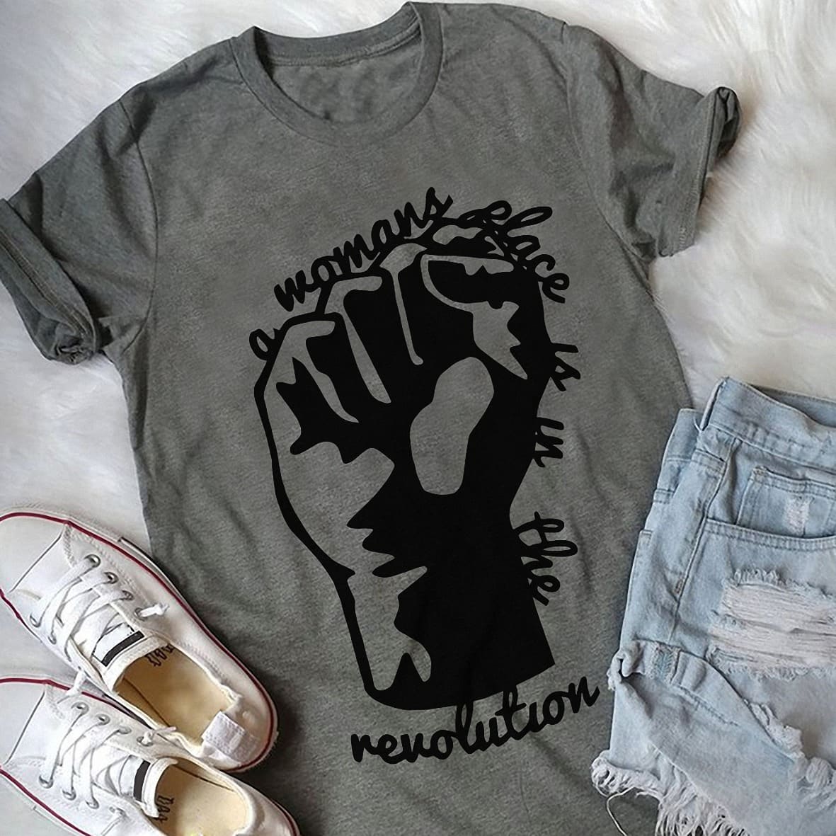 Womans place is in the revolution - Feminism T-shirt, fight for feminism