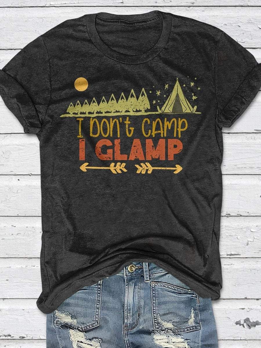 Camping Lover - I don't camp i glamp