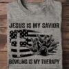 America Bowling - Jesus is my savior bowling is my therapy