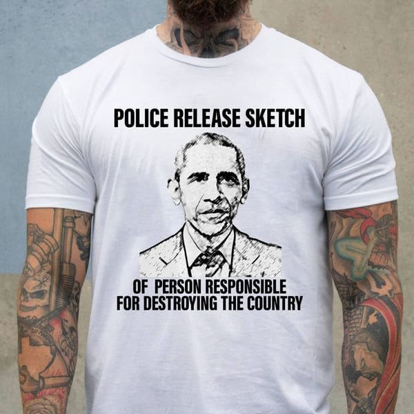 Barack Obama - Police release sketch or person responsible for destroying the country