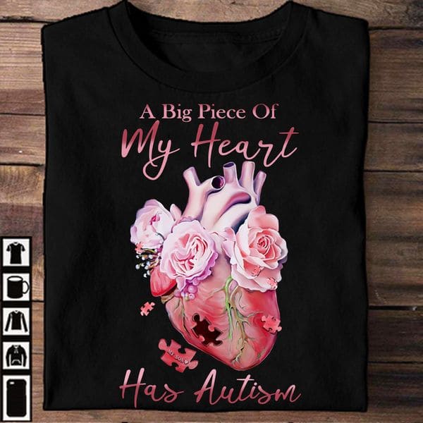 Autism Heart - A big piece of my heart has autism