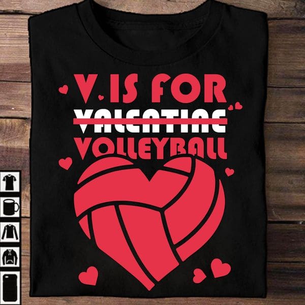 Volleyball Heart Valentine Day Gift - V is for volleyball