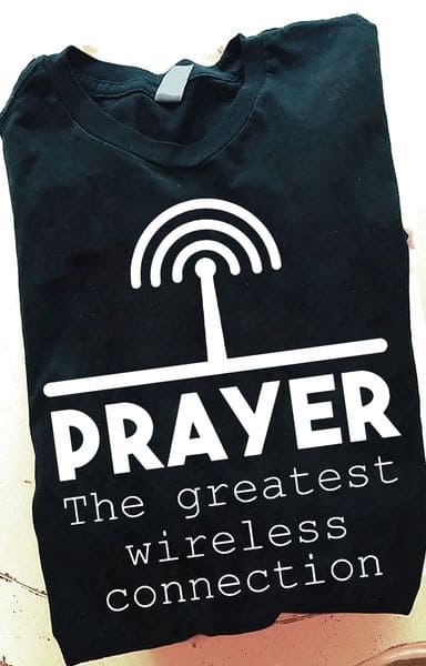 Prayer the greatest wireless connection