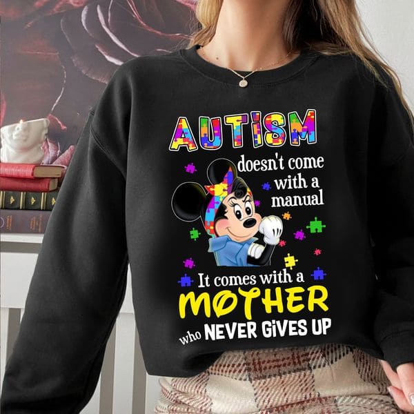 Autism Strong Minnie - Autism doesn't come with a manual it comes with a mother who never gives up