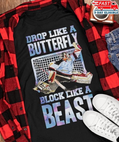 Ice Hockey Player - Drop like a butterfly block like a beast