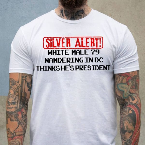 Silver Alert! White male 79 wandering in DC thinks he's president