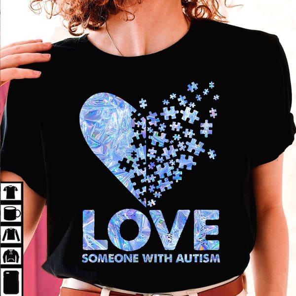 Autism Heart - Love someone with autism