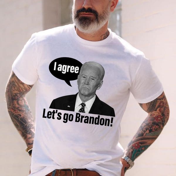 Joe Biden Meme - Let's go brandon I agree