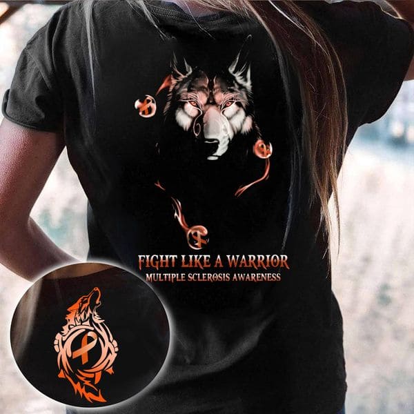 Multiple Sclerosis Wolf - Fight like a warrior Multiple Sclerosis Awareness