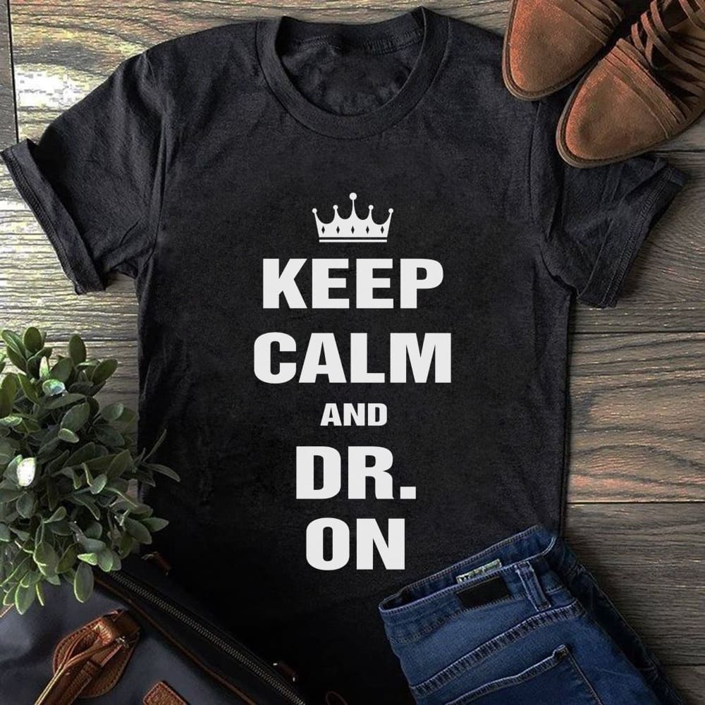 Keep calm and Dr.on