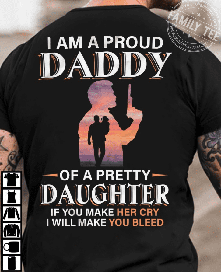 I am a proud daddy of a pretty daughter if you make her cry i will make you bleed