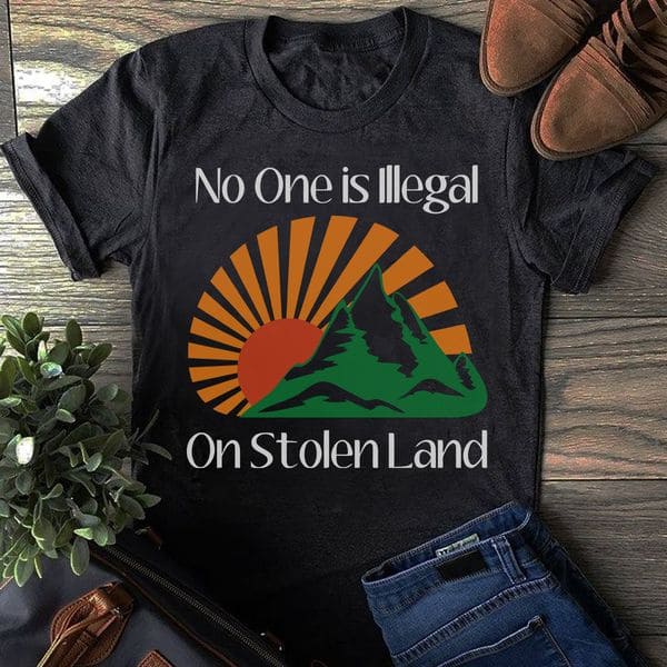 Mountain Sunset - No one os illegal on stolen land