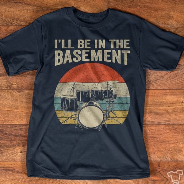 Drums Graphic T-shirt - I'll be in the basement