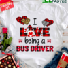 I love being a bus driver - Gnomes Bus Driver Valentine Gift