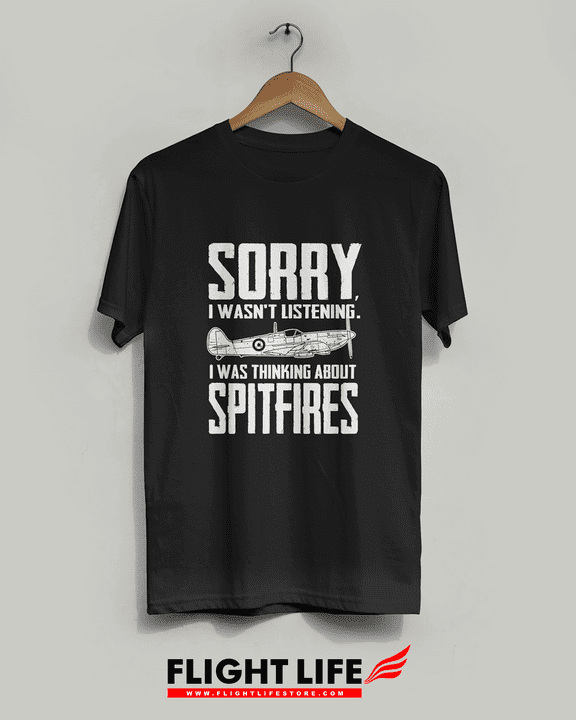 Planes Graphic T-shirt Light Life - Sorry i wasn't listening i was thinking about spitfires