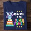 Funny Owl Book - Reading is my super power