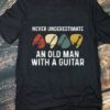 Guitar Player - Never underestimate an old man with a guitar
