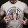 Donald Trump - Bring Back Trump We've Been Bidened Faucied And Pesokied