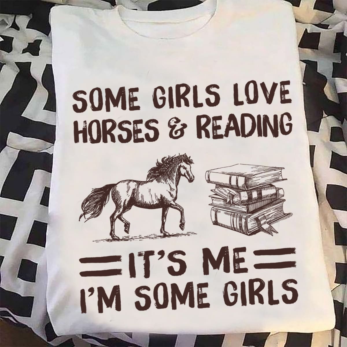 Horse Books - Some girls love horses and reading it's me i'm some girls