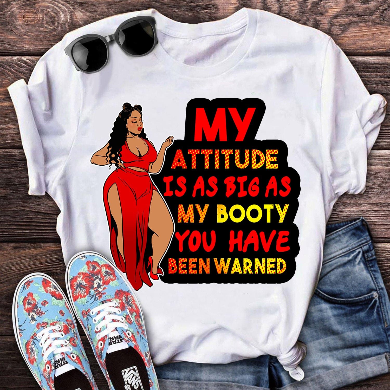 Sexy Black Girl - My attitude is as big as my booty you have been warned