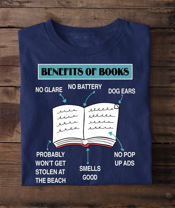 Benefits of books - No glare No battery Dog ears No pop up ads Smells good