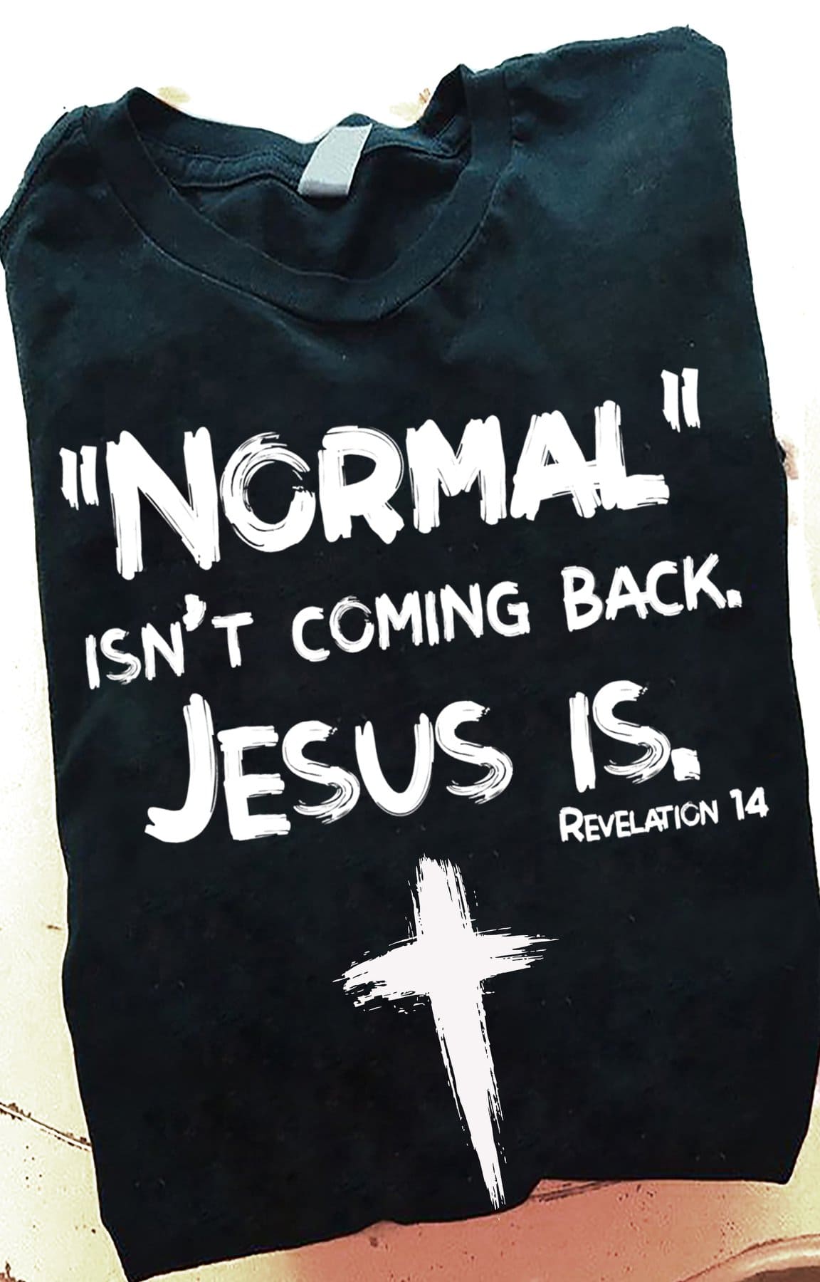 Normal isn't coming back jesus is revelation 14