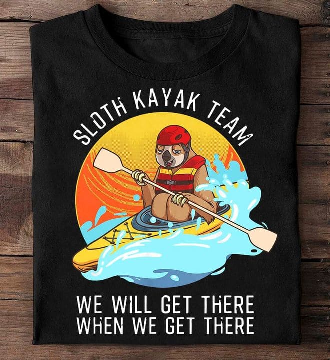 Sloth Kayaking - Sloth kayak team we will get there when we get there