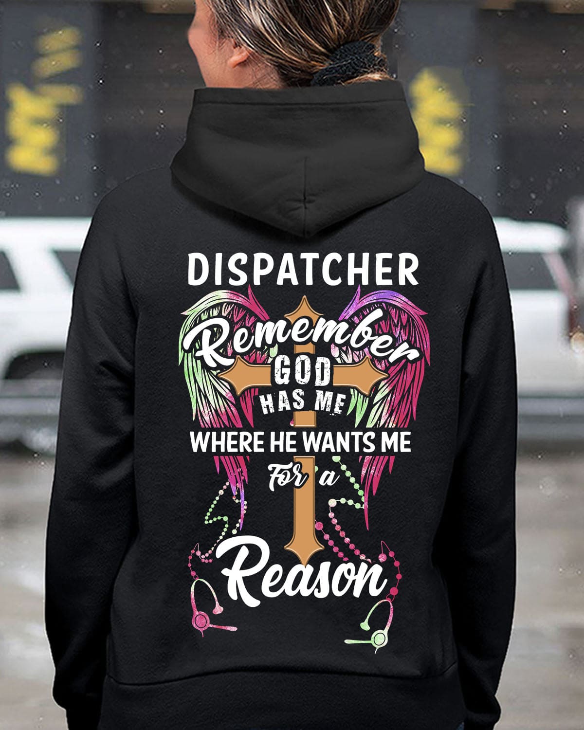 Dispacher God's Cross - Dispatcher remember god has me where he wants me for a reason
