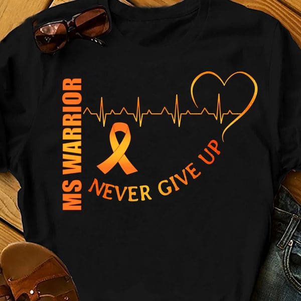 Multiple Sclerosis Heartbeat - MS warrior never give up