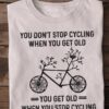 Bicycles Tree - You don't stop cycling when you get old you get old when you stop cycling